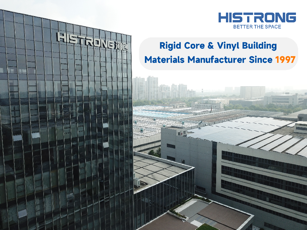 Is Histrong a Reliable Global Manufacturer for Rigid Core & Vinyl Building Materials?